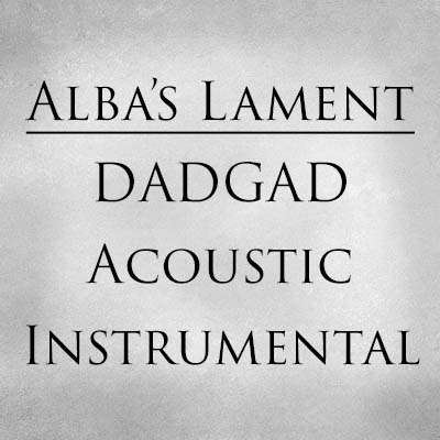Alba's Lament DADGAD Acoustic Instrumental