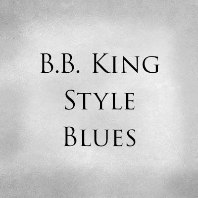 B.B. King Style Blues