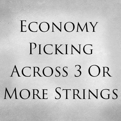 Economy Picking Across 3 Or More Strings