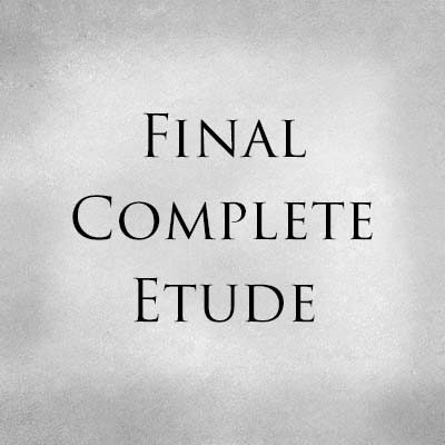 Final Complete Etude
