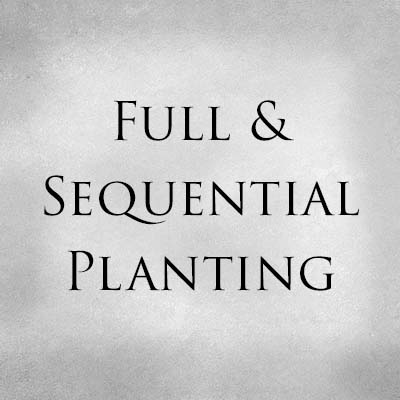 Full and Sequential Planting