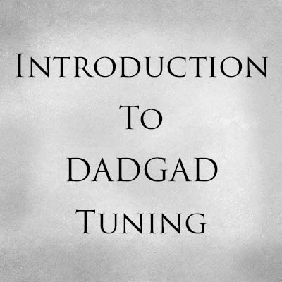 Introduction To DADGAD Tuning
