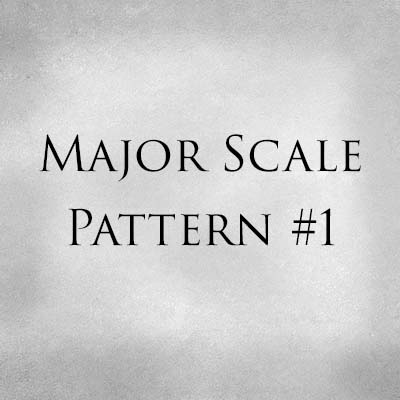 Major Scale Pattern #1