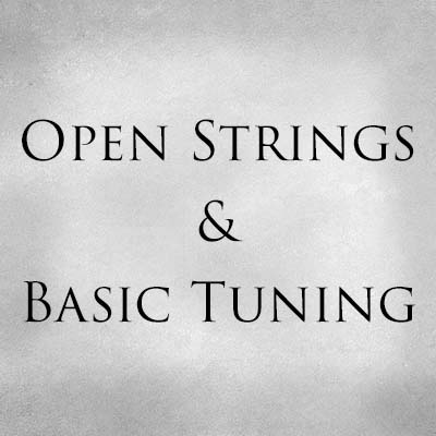 Open Strings and Basic Tuning