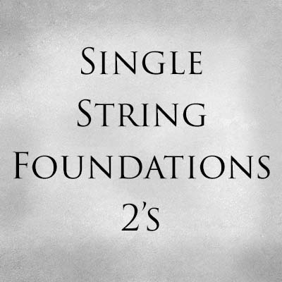 Single String Foundations 2's