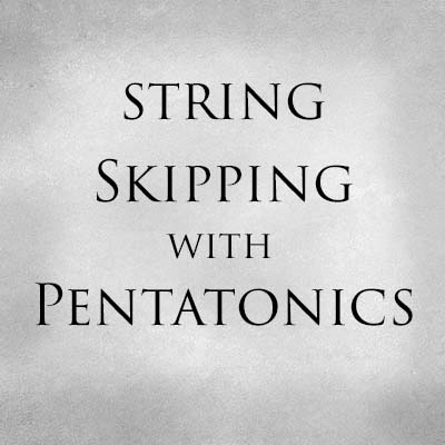 String Skipping With Pentatonics