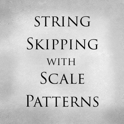 String Skipping With Scale Patterns