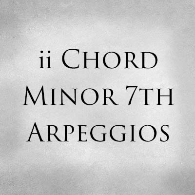 ii Chord Minor 7th Arpeggios