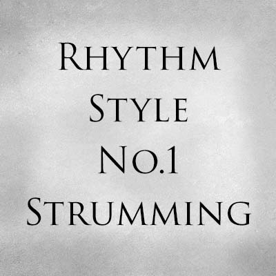 Rhythm Style No 1 Strumming